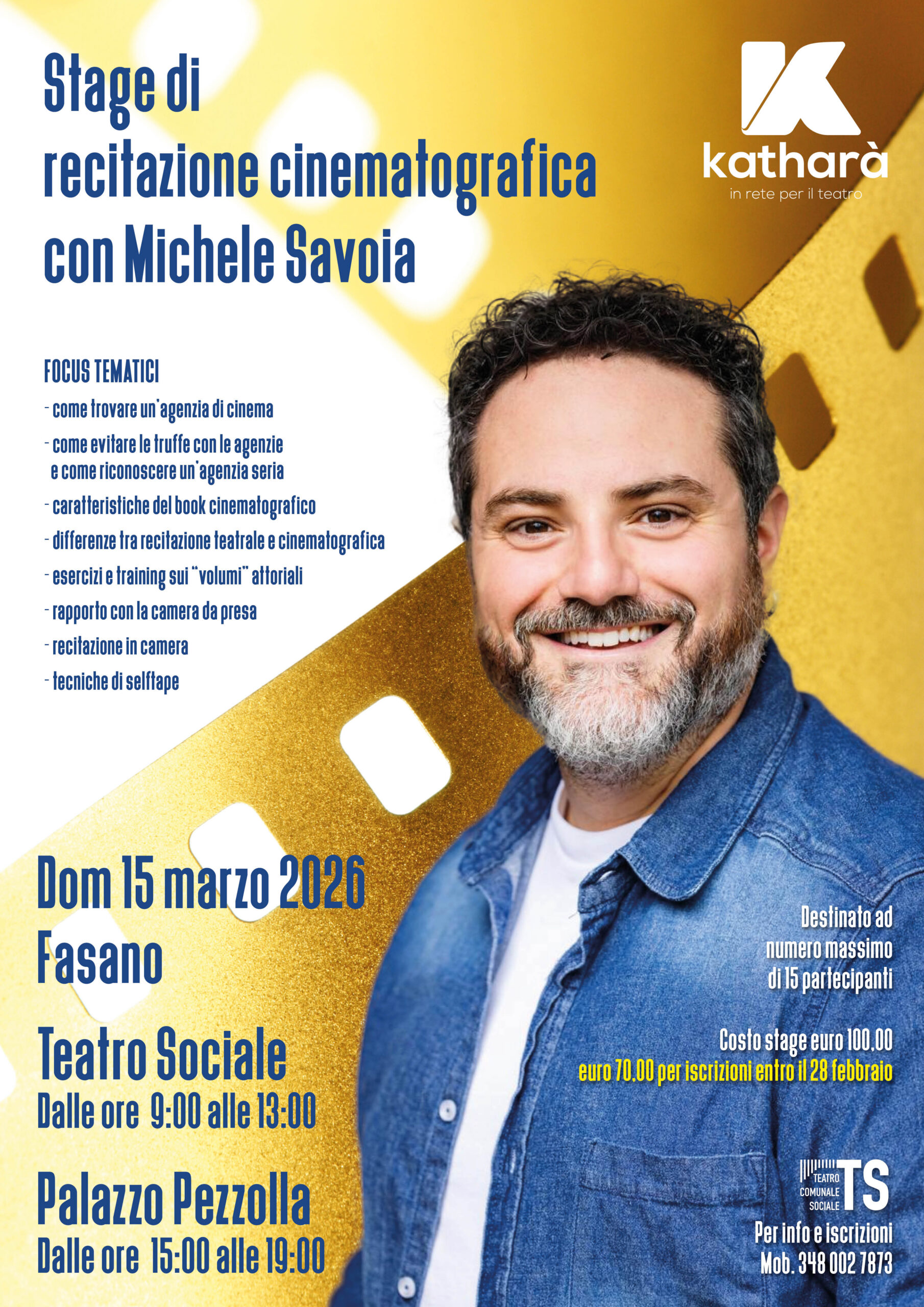 Formazione attoriale: Katharà organizza a Fasano uno stage di recitazione cinematografica con Michele Savoia 